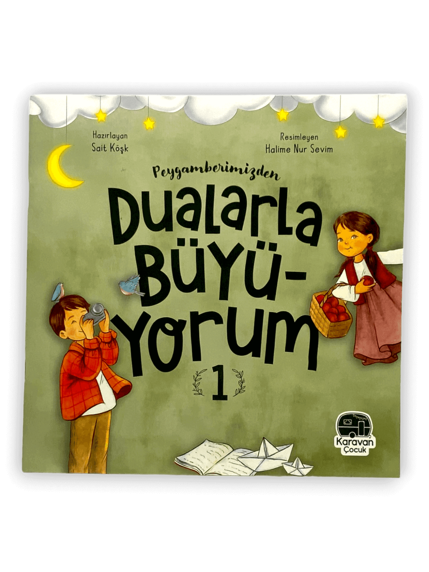Peygamberimizden Dualarla Büyüyorum 1