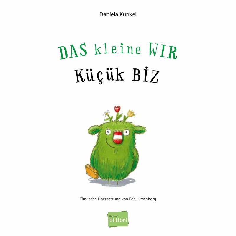 Das kleine WIR (Deutsch-Türkisch)