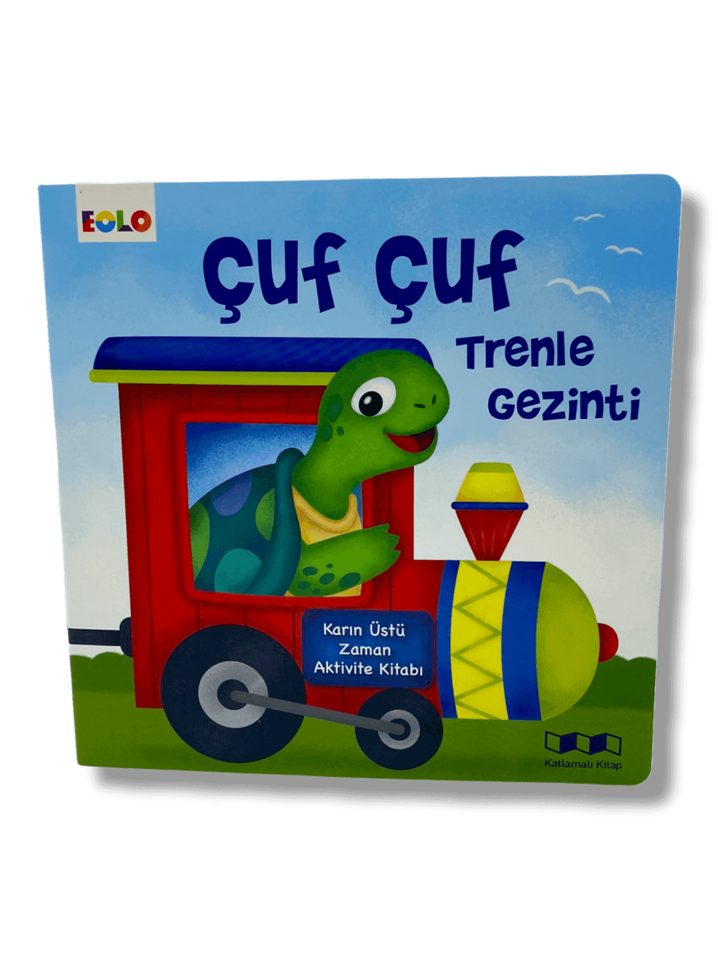 Çuf Çuf Trenle Gezinti - Karın Üstü Zaman Aktivite Kitabı - (Zugfahrt für Babys)