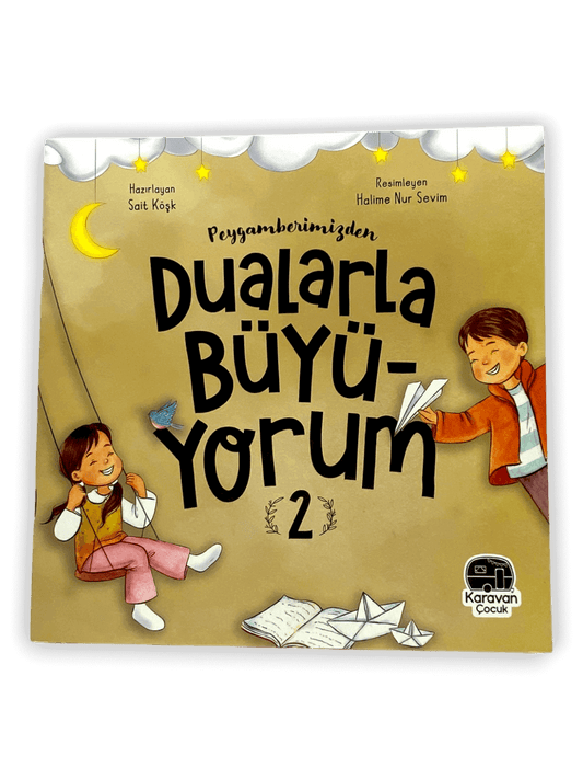 Peygamberimizden Dualarla Büyüyorum 2