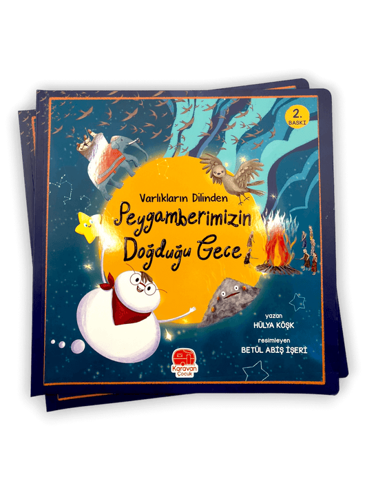 Varlıkların Dilinden Peygamberimizin Doğduğu Gece