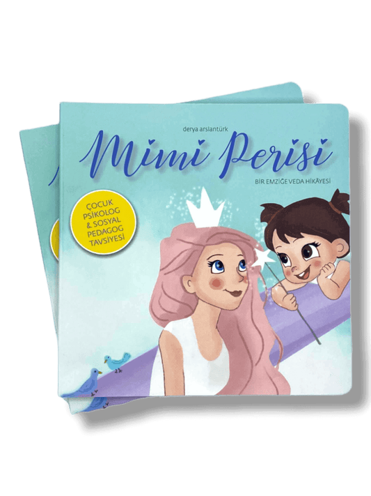 mimi perisi - bir emziğe veda hikayesi - (the pacifier fairy)